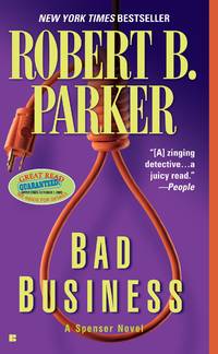 Bad Business - Spenser vol. 31