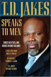 T.D. Jakes Speaks to Men, 3-in-1