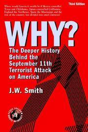 WHY? The Deeper History Behind the September 11th Terrorist Attack on America, Third Edition