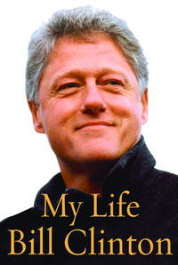 My Life by Bill Clinton