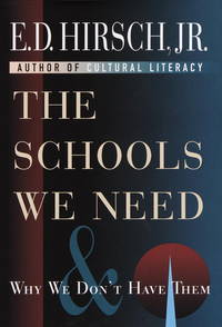 The Schools We Need; Why We Don't Have Them