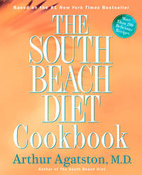 The South Beach Diet Cookbook by Agatston, Arthur - 2004