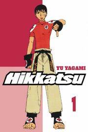 Hikkatsu! Vol. 1 (v. 1)