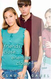 Friends Close Enemies Closer: In Or Out