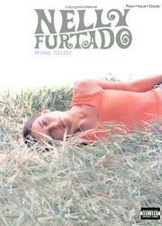 Nelly Furtado Whoa. Nelly Piano Vocals Chords