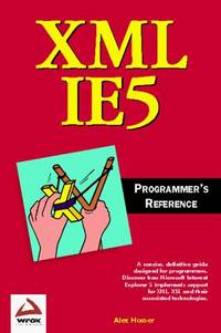 XML in IE5 Programmer's Reference Homer, Alex by Alex Homer - Paperback - 1999-06-01 - from The Crazy Book Lady (SKU: WI-RGU2-K7LZ)