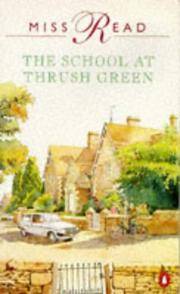 The School at Thrush Green (Thrush Green, Book 9)