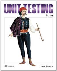 effective unit testing a guide for java developers Effective unit testing: a guide for java developers | staples.