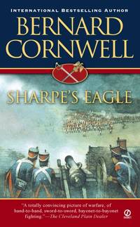 Sharpe's Eagle: Richard Sharpe and the Talavera Campaign, July 1809