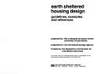 Earth Sheltered Housing Design: Guidelines, Examples, and References by The Underground Space Center University [Compiler] - 1979-01-01