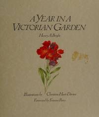 A Year in a Victorian Garden by BRIGHT  Henry A - 1889