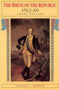 image of The Birth of the Republic, 1763-89 (The Chicago History of American Civilization)