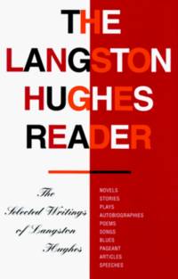 The Langston Hughes Reader by Langston Hughes - Hardcover - 1981-07 - from Ergodebooks (SKU: SONG0807600571)