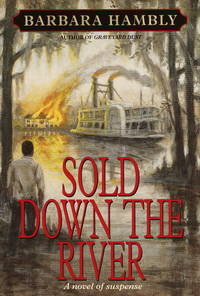 Sold Down the River (Benjamin January, Book 4)