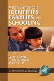 Asian American Identities, Families, and Schooling (HC) (Research on the Education of Asian and Pacific Americans) by Stacey J Lee (Editor) A. Lin Goodwin (Editor) - Hardcover - 2000-09-05 - from Ergodebooks (SKU: DADAX159311057X)