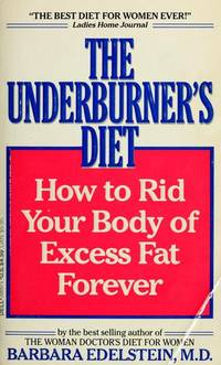 The Underburner&#039;s Diet de Barbara Edelstein - 1988