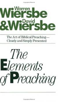 The Elements Of Preaching