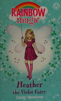 RAINBOW MAGIC &quot;HEATHER&quot; The Violet Fairy - Rainbow - 