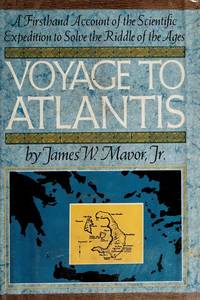 Voyage to Atlantis by James W. Mavor