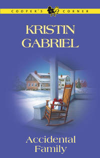 Accidental Family ( Cooper's Corner )