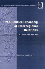 The Political Economy of Interregional Relations: Asean and the Eu (The International Political...