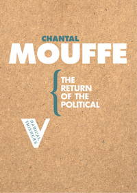 The Return of the Political (Radical Thinkers Set 01)