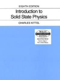 Introduction To Solid State Physics (ISBN: 9780471680574)