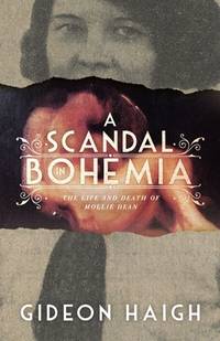 Scandal in Bohemia A by Gideon Haigh
