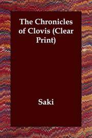 The Chronicles of Clovis (Clear Print)