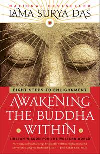 Awakening the Buddha Within: Tibetan Wisdom for the Western World by Das, Lama Surya - 1998-06-14