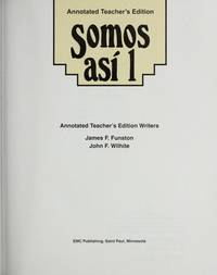 Somos Asi 1 by Alejandro V. Bonilla; James F. Funston; Dolores M. Koch - 1997