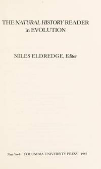 The Natural History Reader in Evolution by Eldredge, Niles (ed.) - 1987