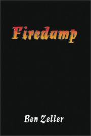 Firedamp by Ben Zeller - Paperback - 2002-04-01 - from Ergodebooks (SKU: DADAX1591290570)
