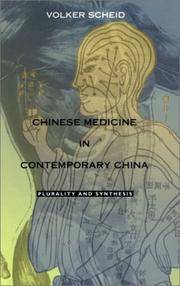 Chinese medicine in contemporary China : plurality and synthesis