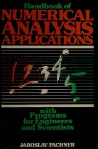 Handbook of numerical analysis applications: With programs for engineers and scientists