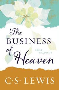 cover of The Business of Heaven: Daily Readings