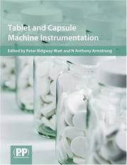 TABLET AND CAPSULE MACHINE INSTRUMENTATION