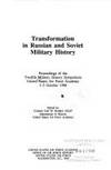 Transformation in Russian and Soviet Military History: Proceedings of the