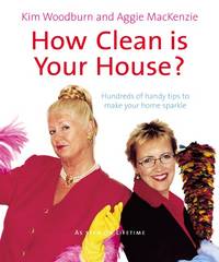 image of How Clean Is Your House?: Hundreds of Handy Tips to Make Your Home Sparkle