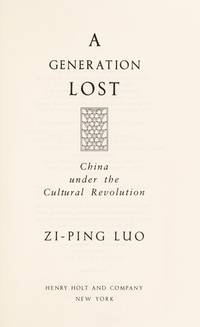 A Generation Lost: China Under the Cultural Revolution