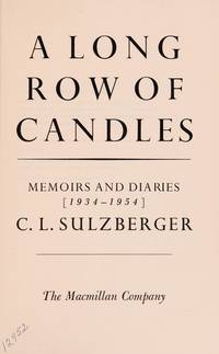 A Long Row of Candles by Sulzberger C.L - Hardcover - 2nd Printing, BOMC - 1969 - from Francois Books (SKU: 3728)