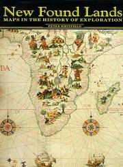 cover of New Found Lands. Maps in the History of Exploration