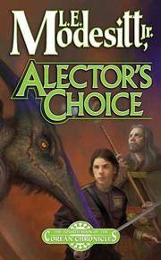Alector’s Choice - Corean Chronicles, vol. 4