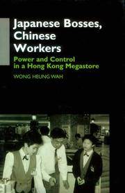 Japanese Bosses, Chinese Workers: Power and Control in a Hong Kong Megastore