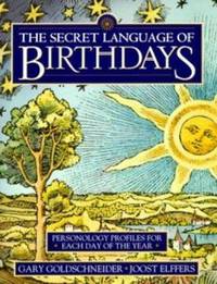 Secret Language Of Birthdays - Personology Profiles For Each Day Of the Year