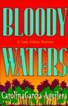 Bloody Waters (Lupe Solano Mysteries)