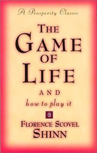 The Game of Life and How to Play It (Prosperity Classic)