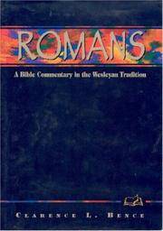Romans: A Commentary for Bible Students (Wesleyan Bible Study Commentary)