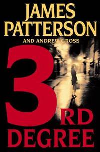 3rd Degree by Patterson, James / Gross, Andrew - 2004-03-01