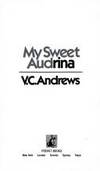 My Sweet Audrina by V. C. Andrews - 1987